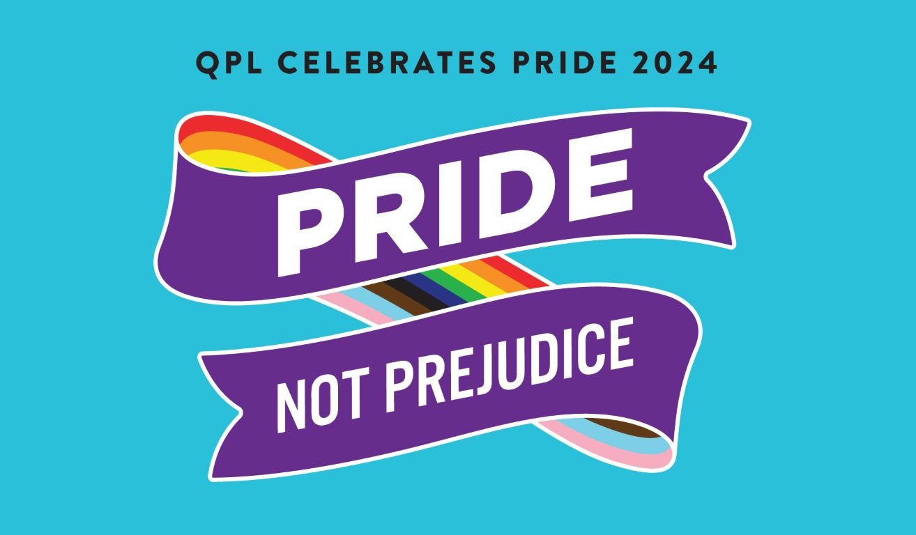 QPL's Pride Month 2024 logo: the words “QPL Celebrates Pride 2024” with a purple and Pride flag-colored ribbon featuring the words “Pride Not Prejudice,” on a light blue background.